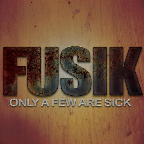 Only A Few Are Sick EP