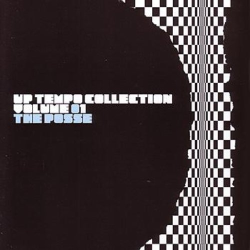The Posse: Up Tempo Collection Volume 1