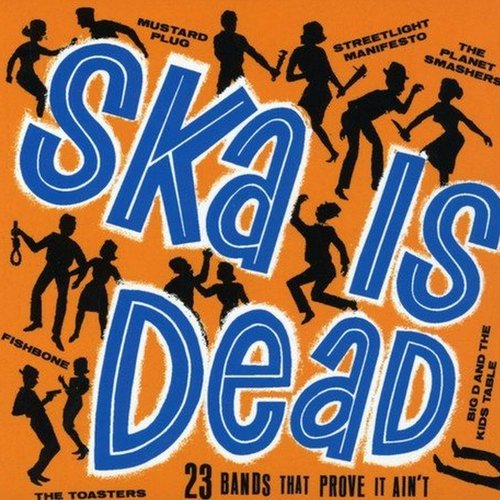 Ska is Dead