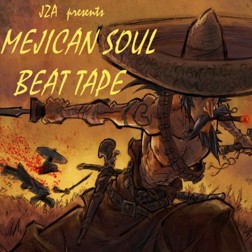 MeJicanSoul BeatTape