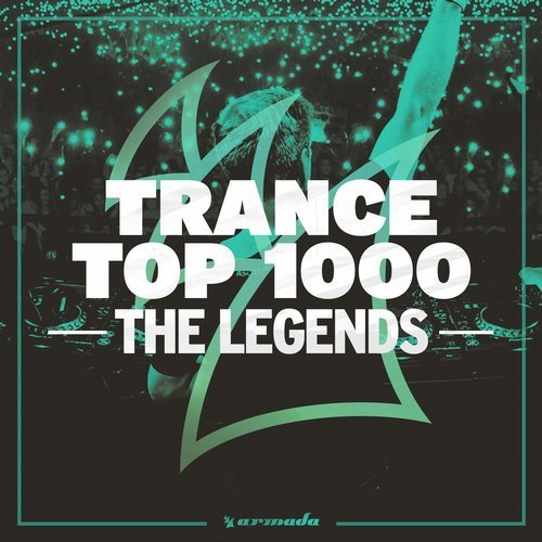 Trance Top 1000: The Legends