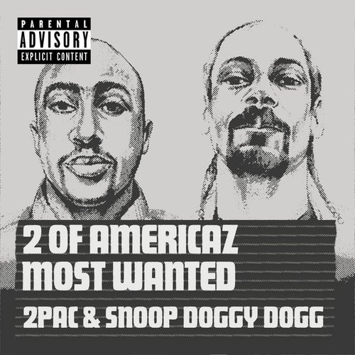 2 Of Americaz Most Wanted