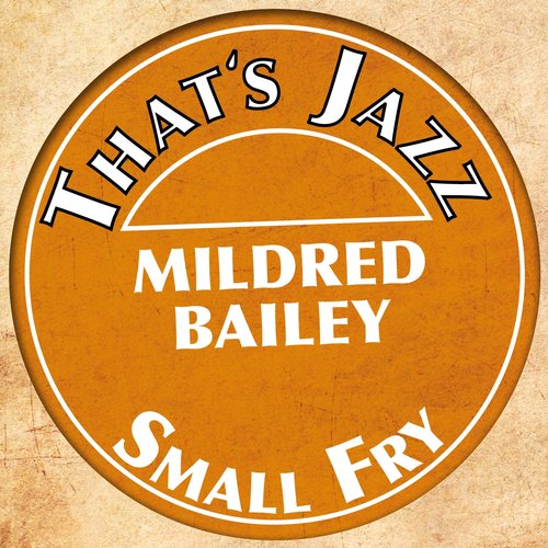 That´s Jazz (Mildred Bailey)