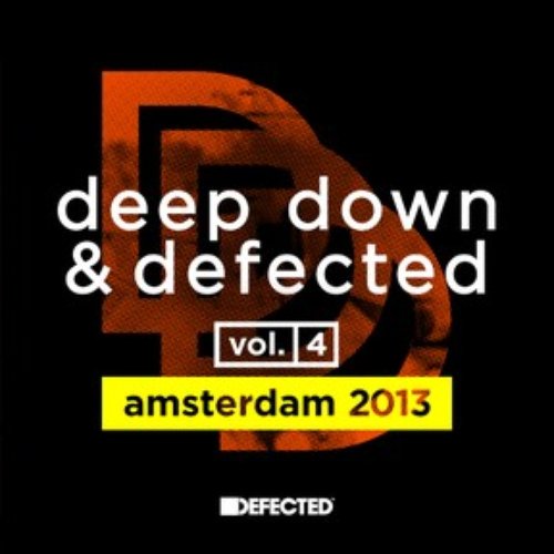 Deep Down & Defected Volume 4
