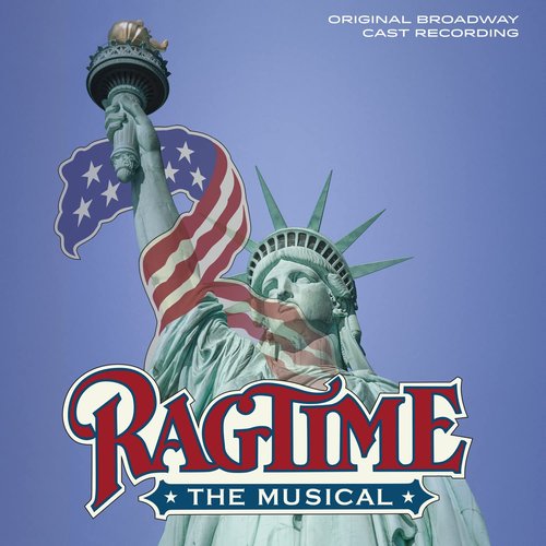 Ragtime: The Musical (Original Broadway Cast Recording)