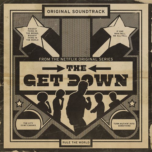 The Get Down (Original Soundtrack From the Netflix Original Series) [Deluxe Version]