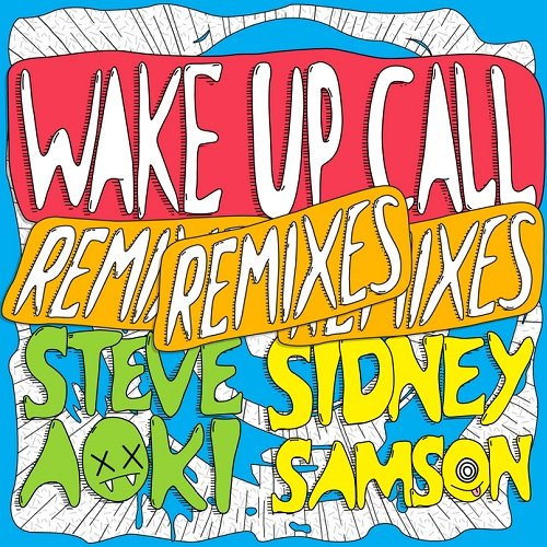 Wake Up Call Remixes