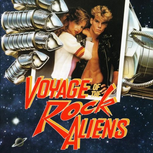 Voyage Of The Rock Aliens (Original Motion Picture Soundtrack)