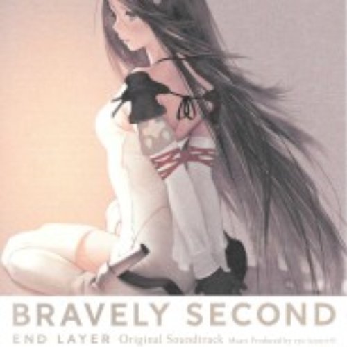 BRAVELY SECOND END LAYER Original Soundtrack (*EDテーマ除く)