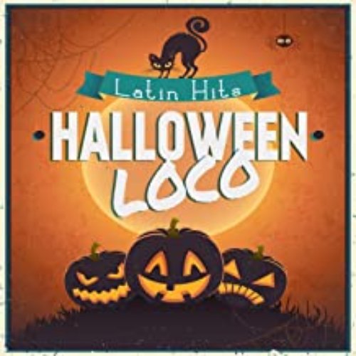 Halloween Loco (Latin Hits)