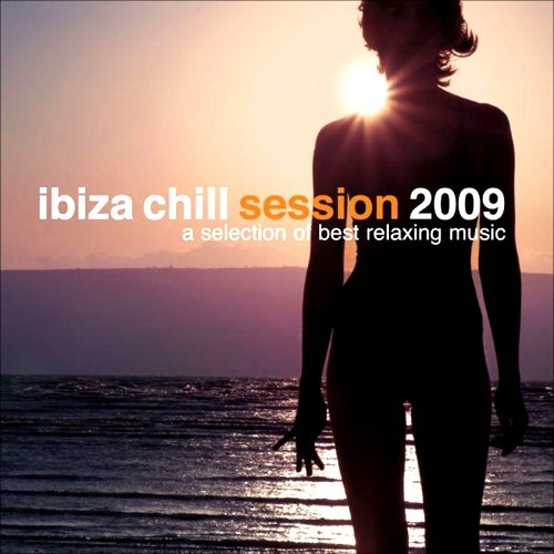 Ibiza Chill Session 2009