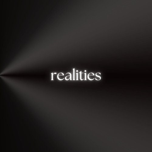 Realities