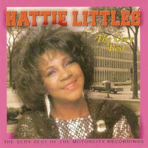 The Very Best of Hattie Littles