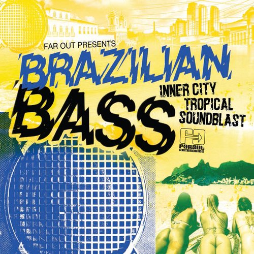 Far Out Presents Brazilian Bass