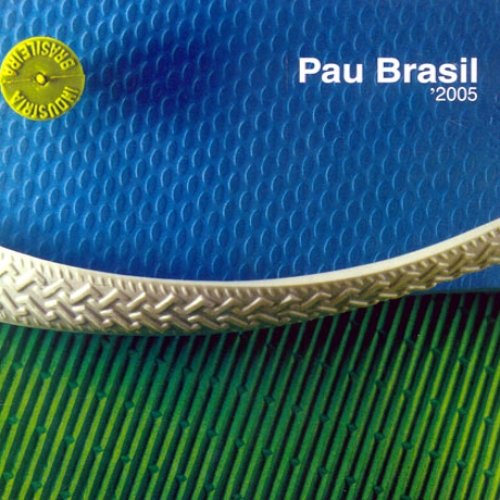 Pau Brasil '2005