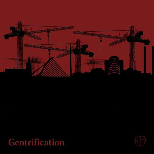 GENTRIFICATION