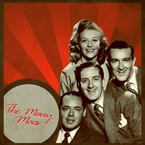 Presenting The Merry Macs