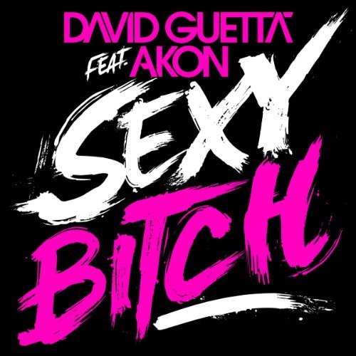 Sexy Bitch (feat. Akon) [Remixes 1]