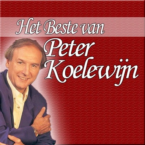 Het beste van Peter Koelewijn