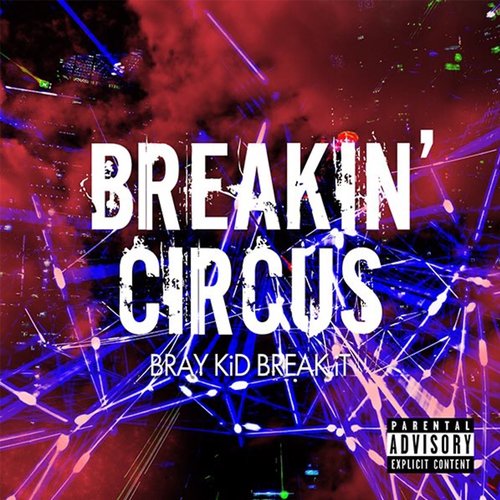BREAKIN' CIRCUS - Single