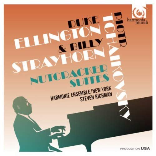 Tchaikovsky & Ellington: The Nutcracker Suites, Classical & Jazz