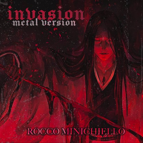 Invasion (from "Bleach") [Metal Version]