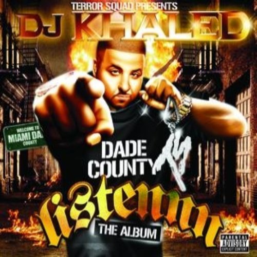 Terror Squad Presents DJ Khaled / Listen...The Album