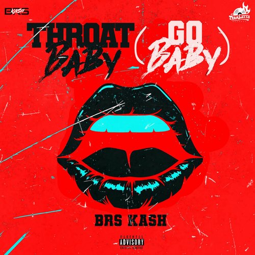 Throat Baby (Go Baby)