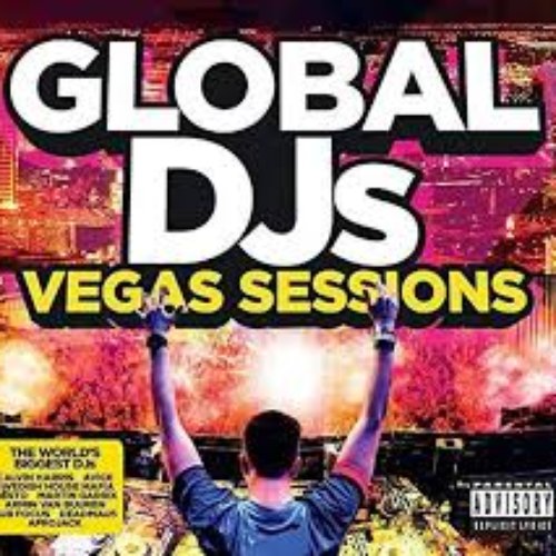 Global DJs – Vegas Sessions