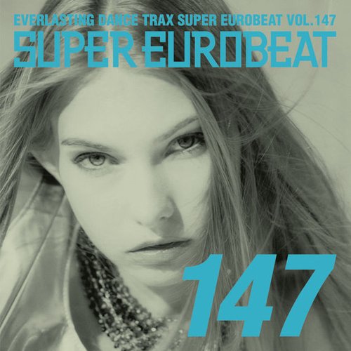 Super Eurobeat Vol.147