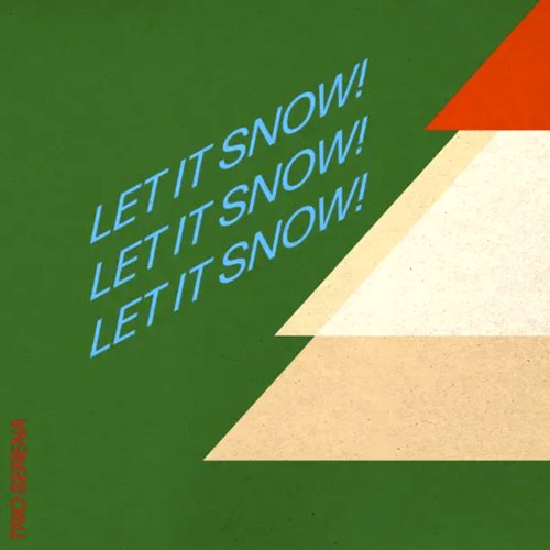 Let It Snow! Let It Snow! Let It Snow!