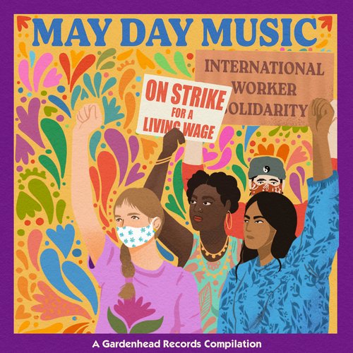 May Day Music: A Benefit Compilation for Strike Funds & Artists