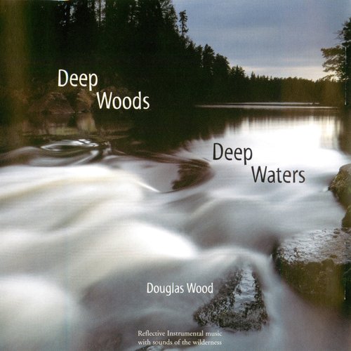 Deep Woods Deep Waters