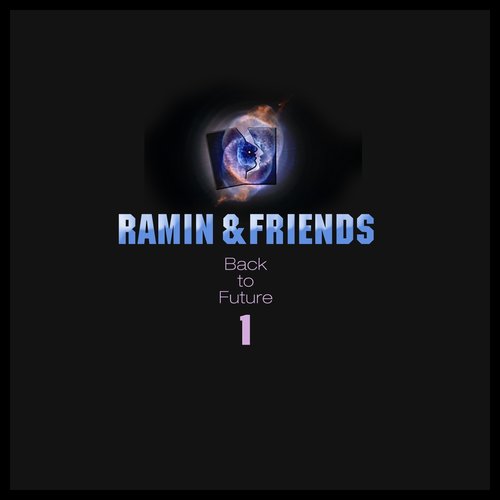 Ramin & Friends 1 (Back to Future)