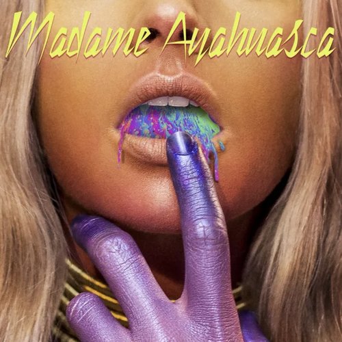 Madame Ayahuasca