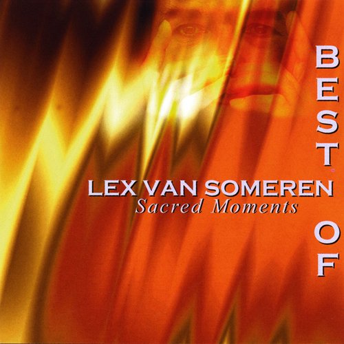 Sacred Moments: Best of Lex Van Someren