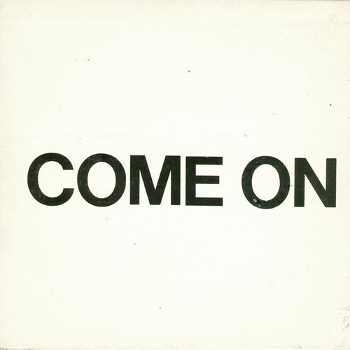 Come On