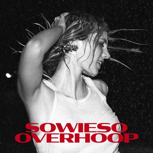 Sowieso Overhoop - Single