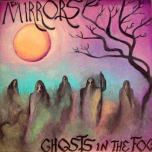 Ghosts In The Fog