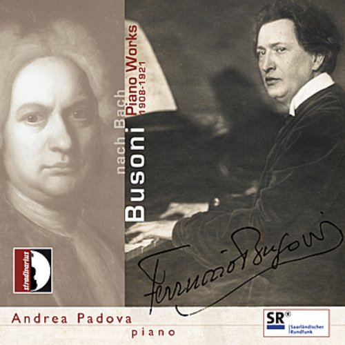 Busoni: Piano Works 1908 - 1921