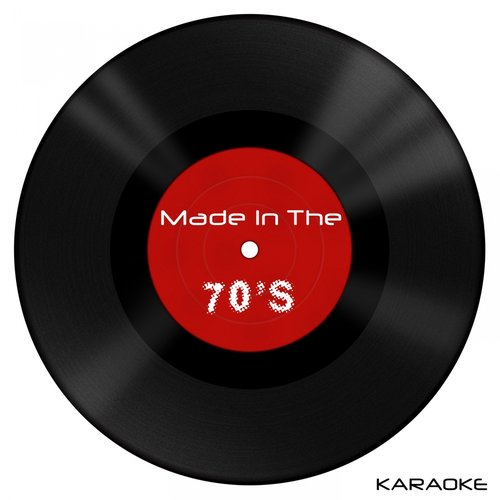 Made in the 70's - Karaoke