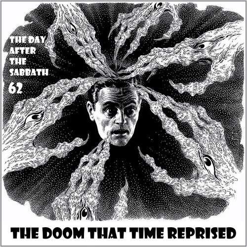 The Day After The Sabbath 62: The Doom That Time Reprised