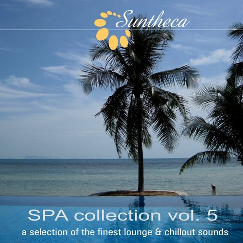 SPA Collection, Vol. 5 (A Selection of the Finest Lounge & Chillout Sounds)