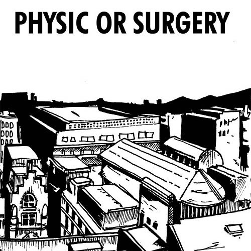 Physic Or Surgery