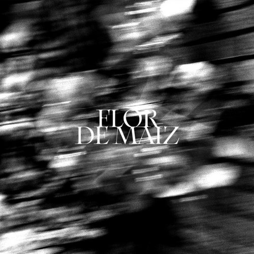 Flor de Maíz - Single