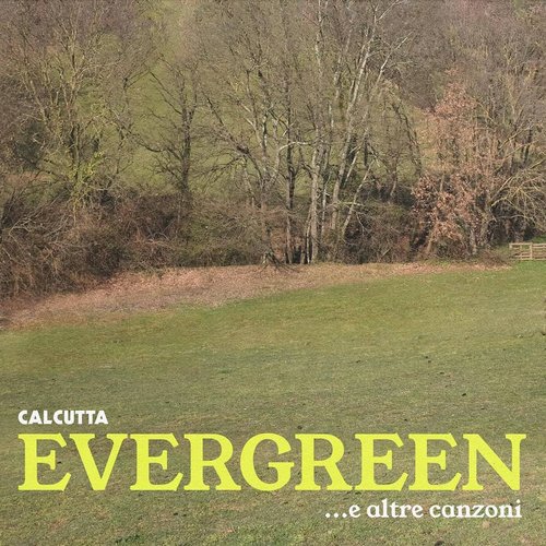 Evergreen ...e altre canzoni