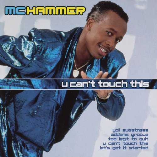 U Can'T Touch This - The Collection — MC Hammer | Last.fm