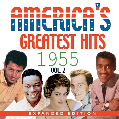 America's Greatest Hits 1955 Expanded Edition, Vol. 2