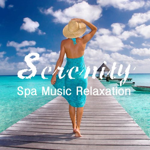 Serenity Spa Music Relaxation: Time to Spa Music Background for Wellness, Relax, Meditation, Massage, Restful Sleep and Relaxation Music