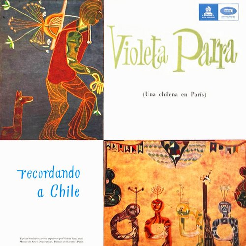 Recordando A Chile: Canciones De Violeta Parra
